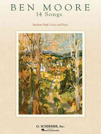 Produktbild: Ben Moore 14 Songs: Medium/High Voice Vocal Collection Sheet Music Book Solo Voice Art Songs with Composer Commentary Vocal Repertoire Featuring 14 Songs Including Annie Laurie & on Music