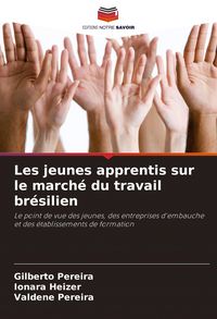 Produktbild: Les jeunes apprentis sur le march&eacute; du travail br&eacute;silien