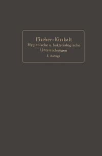 Produktbild: Kurzgefa&szlig;te Anleitung zu den wichtigeren hygienischen und bakteriologischen Untersuchungen