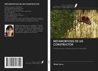 Produktbild: METAMORFOSIS DE UN CONSTRUCTOR