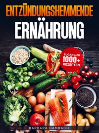 Produktbild: Entz&uuml;ndungshemmende Ern&auml;hrung
