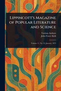 Produktbild: Lippincott's Magazine of Popular Literature and Science
