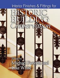 Produktbild: Interior Finishes & Fittings for Historic Building Conservation