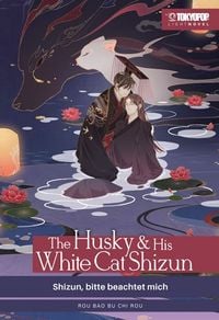 Produktbild: The Husky & His White Cat Shizun Light Novel 03