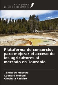 Produktbild: Plataforma de consorcios para mejorar el acceso de los agricultores al mercado en Tanzania