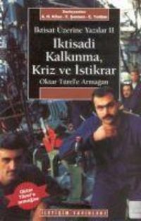 Produktbild: Iktisat &Uuml;zerine Yazilar 2 - Iktisadi Kalkinma Kriz ve Istikrar