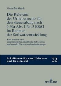 Produktbild: Die Relevanz des Urheberrechts fuer den Steuerabzug nach &sect; 50a Abs. 1 Nr. 3 EStG im Rahmen der Softwareentwicklung