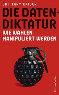 Produktbild: Die Datendiktatur - Wie Wahlen manipuliert werden