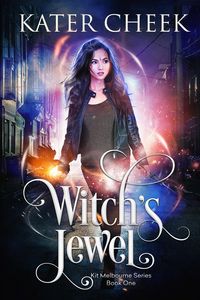Produktbild: Witch's Jewel (Kit Melbourne, #1)