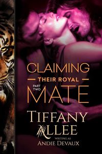 Produktbild: Claiming Their Royal Mate: Part Two