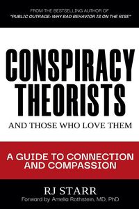 Produktbild: Conspiracy Theorists and Those Who Love Them