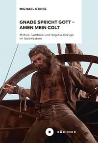 Produktbild: Gnade spricht Gott &ndash; Amen mein Colt