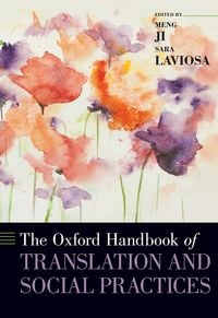 Produktbild: The Oxford Handbook of Translation and Social Practices