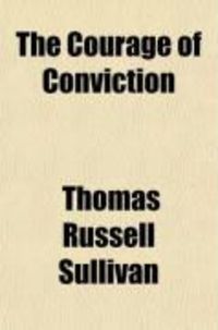 Produktbild: The Courage of Conviction; A Novel