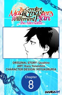 Produktbild: The Greatest Magicmaster's Retirement Plan - The Alternative - #008