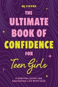 Produktbild: The Ultimate Book of Confidence for Teen Girls