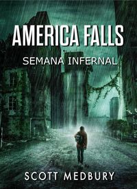 Produktbild: Semana Infernal (AMERICA FALLS, #1)
