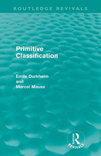 Produktbild: Primitive Classification (Routledge Revivals)
