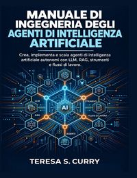 Produktbild: Manuale di ingegneria degli agenti di intelligenza artificiale
