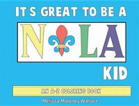 Produktbild: It's Great to Be a Nola Kid