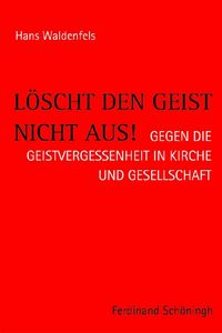 Produktbild: L&ouml;scht den Geist nicht aus!