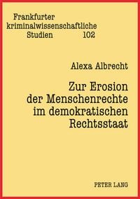 Produktbild: Zur Erosion der Menschenrechte im demokratischen Rechtsstaat