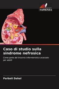 Produktbild: Caso di studio sulla sindrome nefrosica