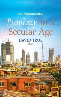 Produktbild: Prophecy in a Secular Age