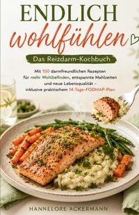 Produktbild: ENDLICH WOHLF&Uuml;HLEN - Das Reizdarm-Kochbuch