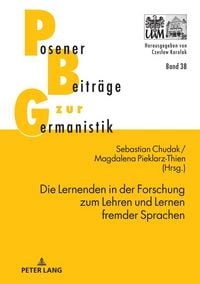 Produktbild: Die Lernenden in der Forschung zum Lehren und Lernen fremder Sprachen
