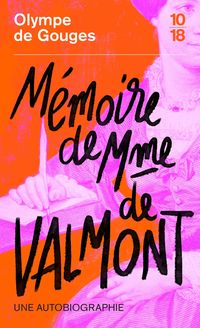 Produktbild: M&eacute;moire de Madame de Valmont : une autobiographie