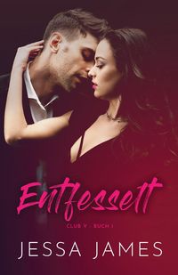 Produktbild: James, J: Entfesselt