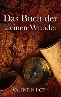 Produktbild: Das Buch der kleinen Wunder