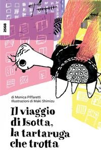 Produktbild: Il viaggio di Isotta, la tartaruga che trotta