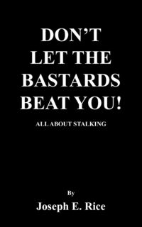 Produktbild: Don't Let The Bastards Beat You!