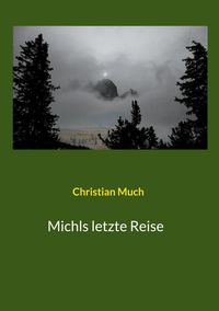 Produktbild: Michls letzte Reise