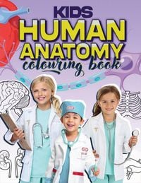 Produktbild: Kids Human Anatomy Colouring Book