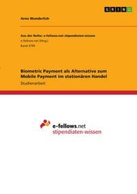 Produktbild: Biometric Payment als Alternative zum Mobile Payment im station&auml;ren Handel