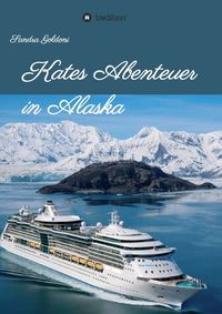 Produktbild: Kates Abenteuer in Alaska