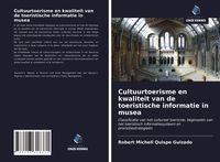 Produktbild: Cultuurtoerisme en kwaliteit van de toeristische informatie in musea