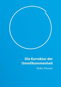 Produktbild: Die Korrektur der Unvollkommenheit