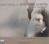 Produktbild: Haertling/Hoff/Klahn/Ensemble Incanto: Schumanns Schatten