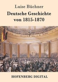 Produktbild: Deutsche Geschichte von 1815-1870