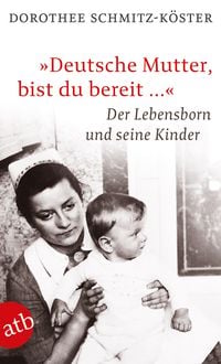Produktbild: &bdquo;Deutsche Mutter, bist du bereit &hellip;&ldquo;