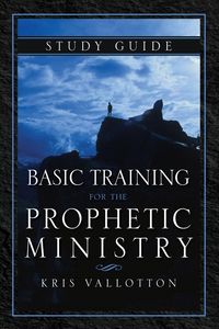 Produktbild: Basic Training for the Prophetic Ministry Study Guide