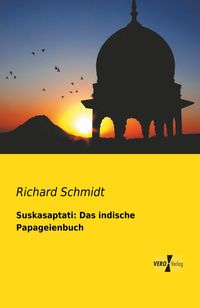 Produktbild: Suskasaptati: Das indische Papageienbuch