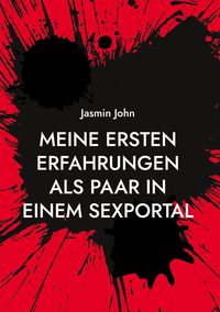 Produktbild: Meine Ersten Erfahrungen als Paar in einem Sexportal