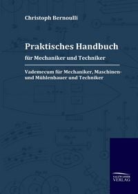 Produktbild: Praktisches Handbuch f&uuml;r Mechaniker und Techniker
