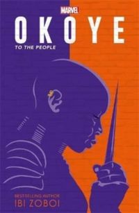 Produktbild: Marvel Okoye: To The People