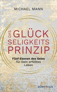 Produktbild: Das Gl&uuml;ckseligkeitsprinzip